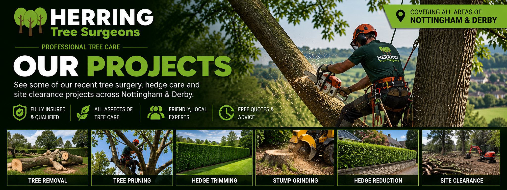 Herring Tree Surgeons - Our Projects. Recent tree surgery, hedge care and site clearance projects across Nottingham and Derby.